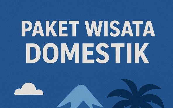 Paket Wisata Domestik